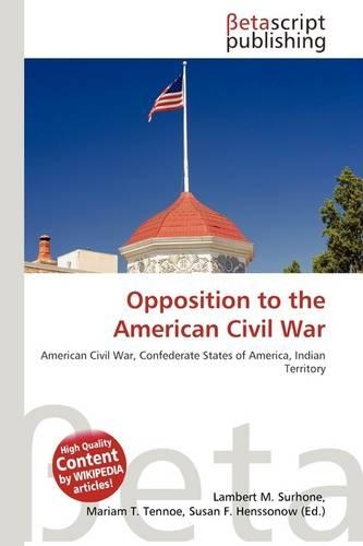 Opposition to the American Civil War