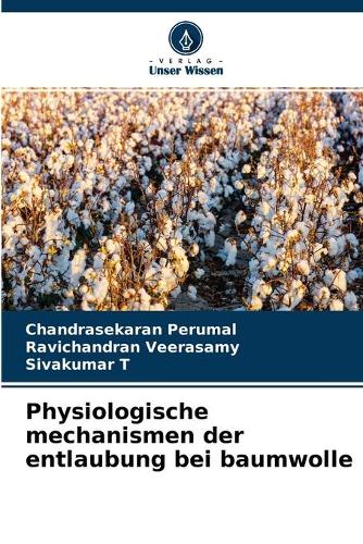 Physiologische mechanismen der entlaubung bei baumwolle