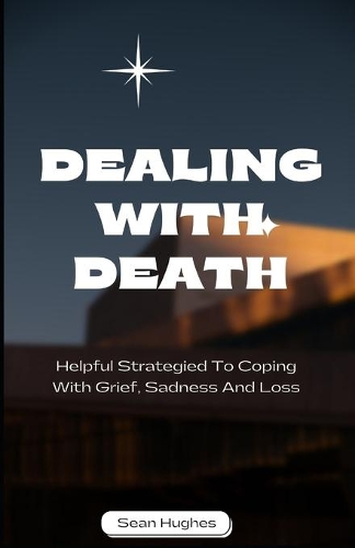 Dealing With Death