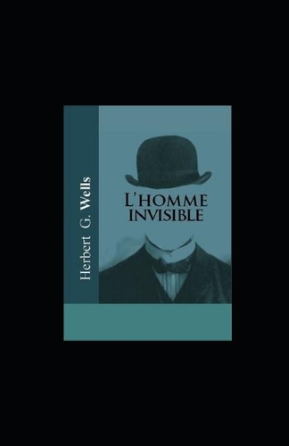 L'Homme invisible illustree