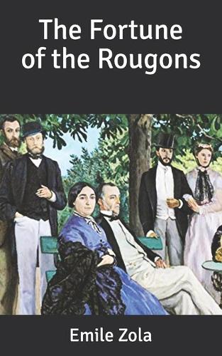 The Fortune of the Rougons