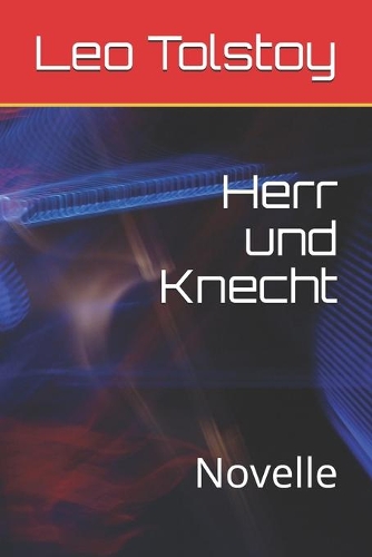 Herr und Knecht