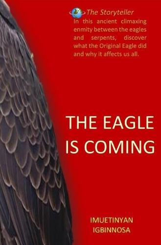 The Eagle Is Coming: (Storyteller)