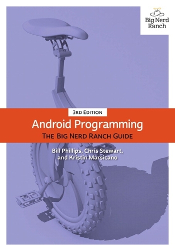 Android Programming: The Big Nerd Ranch Guide(Big Nerd Ranch Guides)