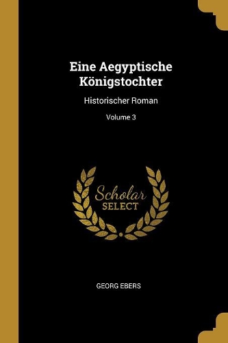 Eine Aegyptische Königstochter