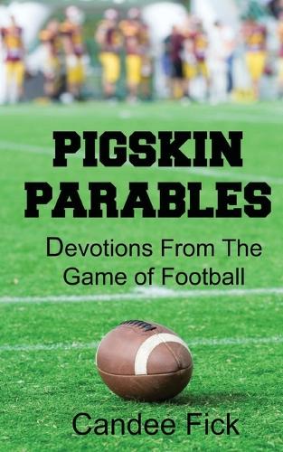 Pigskin Parables
