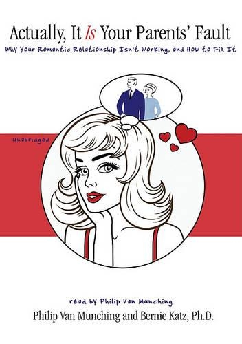 Actually, It Is Your Parent's Fault