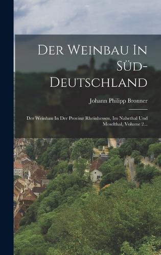Der Weinbau In Süd-deutschland