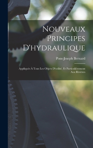 Nouveaux Principes D'hydraulique