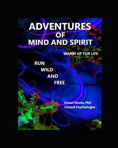 ADVENTURES OF MIND AND SPIRIT warm-up for life