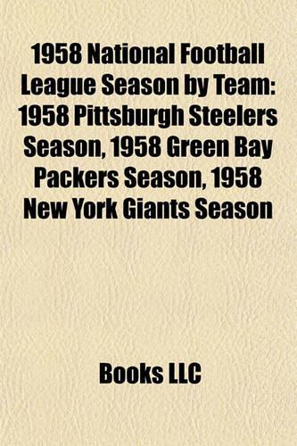 1958 National Football League Season by Team