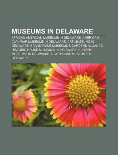 Museums in Delaware