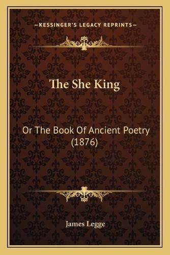 The She King
