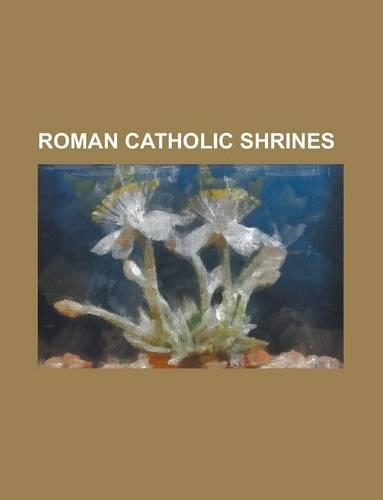 Roman Catholic Shrines