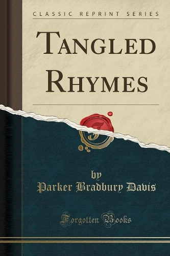 Tangled Rhymes (Classic Reprint)