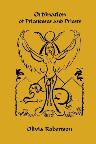 Ordination of Priestesses and Priests