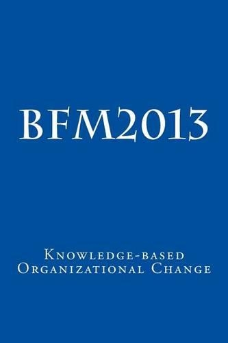 Bfm2013 Knowledge-Based Organizational Change