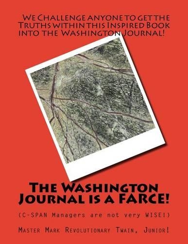 The Washington Journal is a FARCE!