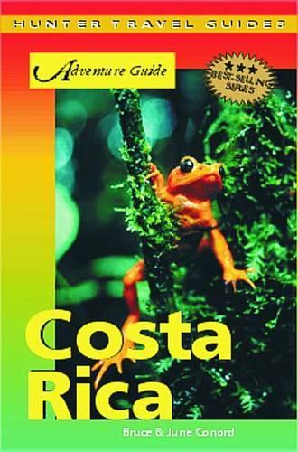 Costa Rica: (Hunter Travel Guides)
