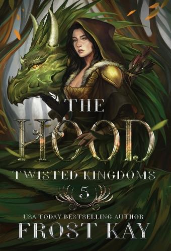 The Hood: (5 The Twisted Kingdoms)
