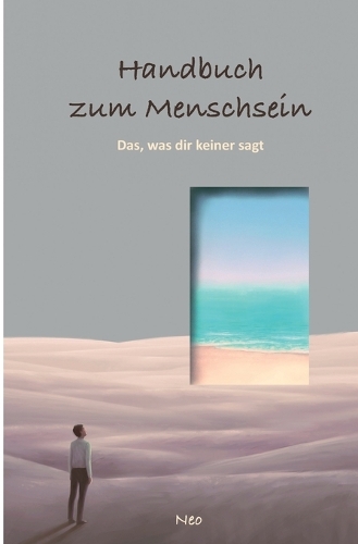 Handbuch zum Menschsein