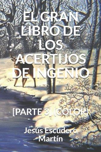 El Gran Libro de Los Acertijos de Ingenio