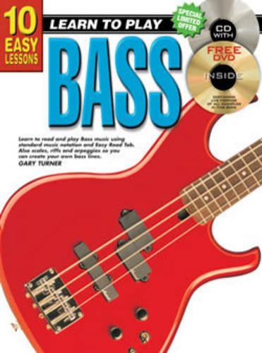 10 Easy Lessons - Learn To Play Bass: With Poster