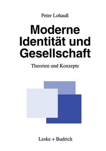 Moderne Identität und Gesellschaft
