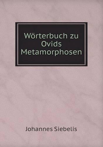 Wörterbuch zu Ovids Metamorphosen: (German)