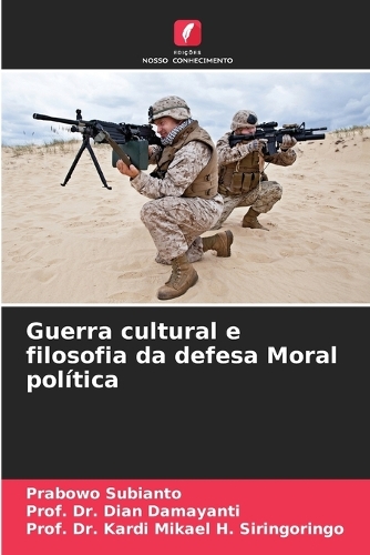 Guerra cultural e filosofia da defesa Moral política