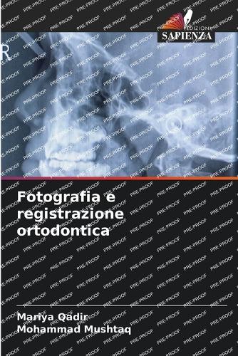 Fotografia e registrazione ortodontica