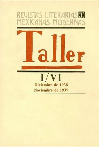 Taller: (Revistas Literarias Mexicanas Modernas)
