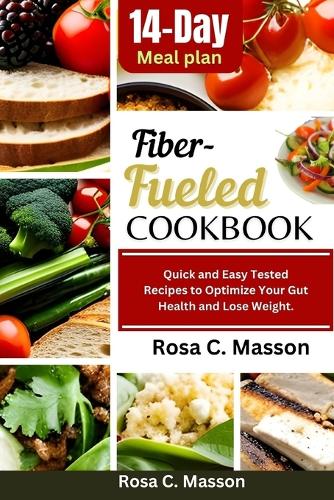 Fiber-Fueled Cookbook
