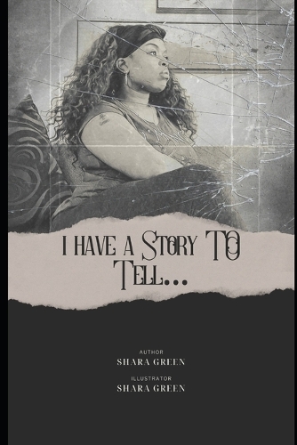 I Have a Story to Tell...
