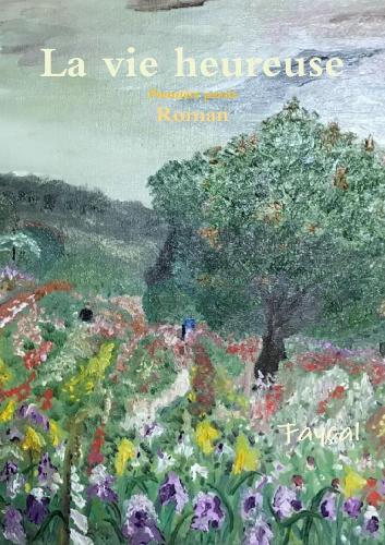 La vie heureuse