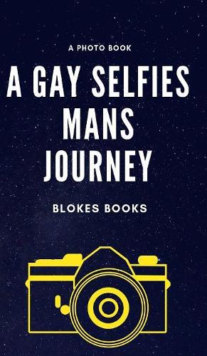 A gay selfies man journey