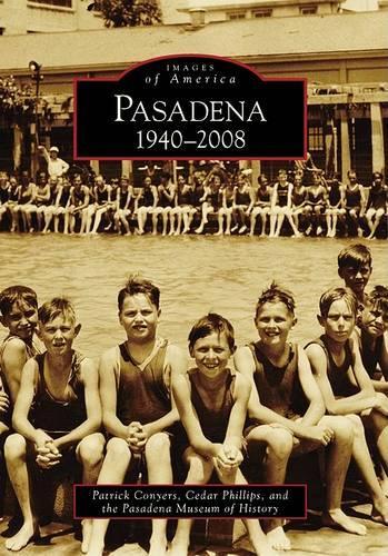Pasadena 1940-2008, Ca