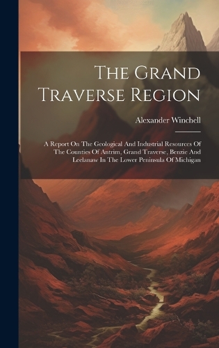 The Grand Traverse Region