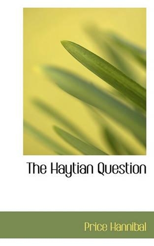 The Haytian Question