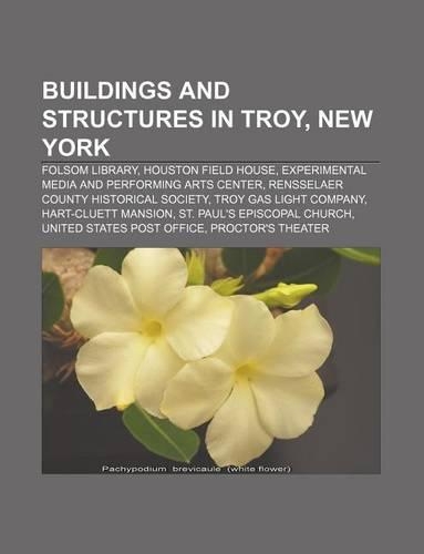 Buildings and Structures in Troy, New York