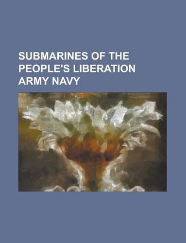 Submarines of the People's Liberation Army Navy