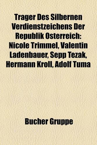 Trager Des Silbernen Verdienstzeichens Der Republik Osterreich