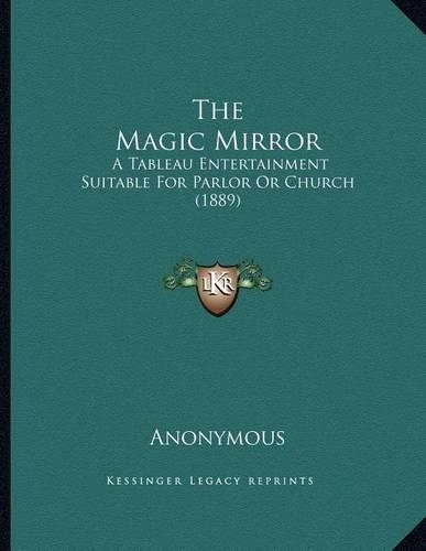 The Magic Mirror