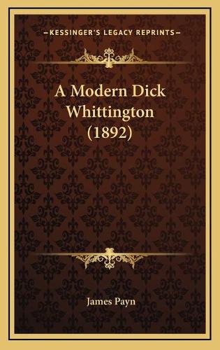 A Modern Dick Whittington (1892): (English)