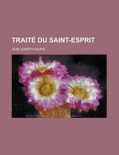 Traite Du Saint-Esprit