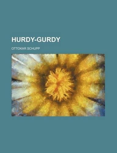 Hurdy-Gurdy: (German)