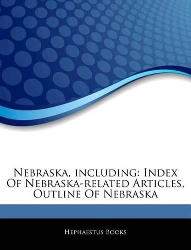 Articles on Nebraska, Including