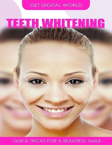 Teeth Whitening Quick Tricks For A Beautiful Smile