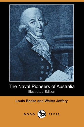 The Naval Pioneers of Australia: (English)