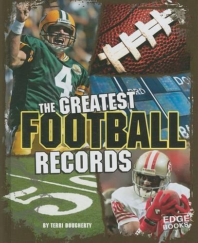 The Greatest Football Records